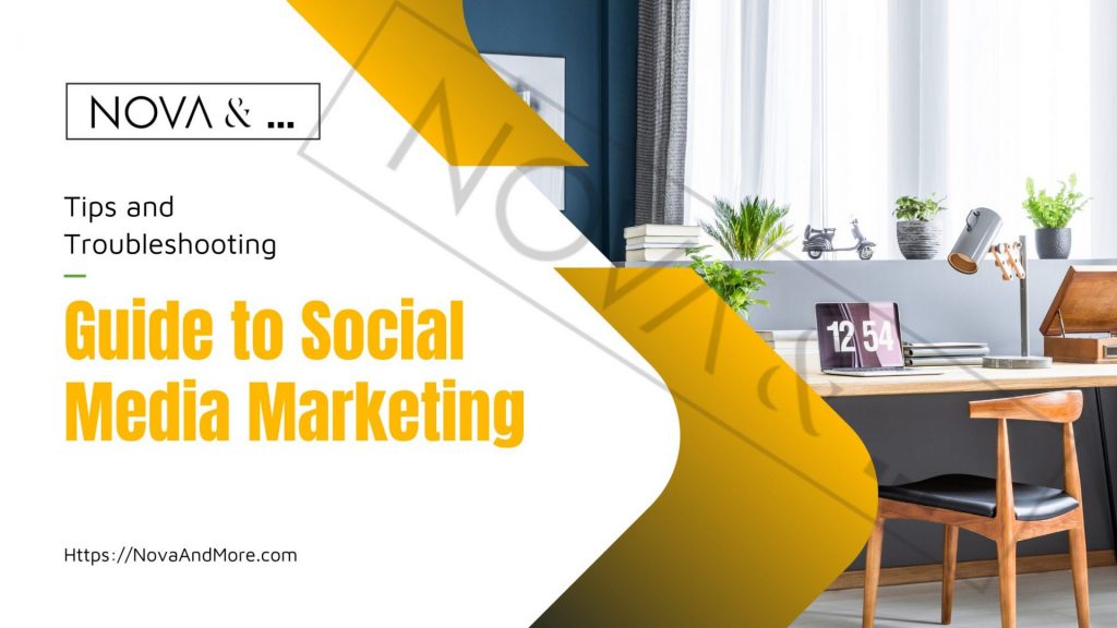 Guide to Social Media Marketing