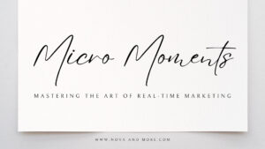 Micro Moments in digital marketing